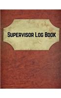 Supervisor Log Book: Manager Communication Log Paperback - February 25, 2018