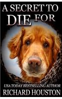 A Secret to Die For