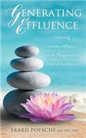 Generating Effluence: Achieving Limitless Affluence on the Playground of Ordered Possibilities