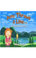 Amy Throw's a Line...