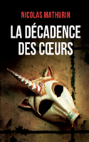 décadence des coeurs