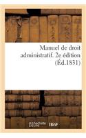 Manuel de Droit Administratif. 2e Édition