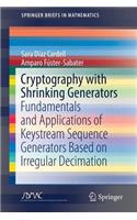 Cryptography with Shrinking Generators