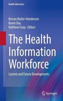 The Health Information Workforce