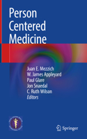 Person Centered Medicine