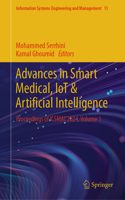 Advances in Smart Medical, Iot & Artificial Intelligence: Proceedings of Icsmai'2024, Volume 1