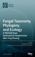 Fungal Taxonomy, Phylogeny, and Ecology