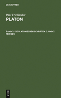 platonischen Schriften, 2. und 3. Periode