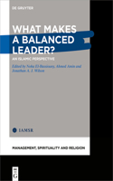What Makes a Balanced Leader?