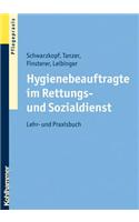 Hygienebeauftragte Im Rettungs- Und Sozialdienst: Lehr- Und Praxisbuch