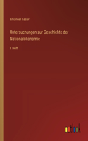 Untersuchungen zur Geschichte der Nationalökonomie: I. Heft