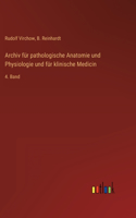 Archiv für pathologische Anatomie und Physiologie und für klinische Medicin