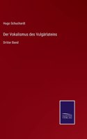 Der Vokalismus des Vulgärlateins
