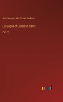 Catalogue of Canadian plants