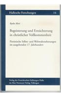 Begeisterung Und Ernuchterung in Christlicher Vollkommenheit: Pietistische Selbst- Und Weltwahrnehmungen Im Ausgehenden 17. Jahrhundert