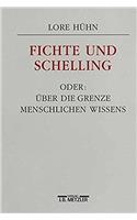 Fichte Und Schelling Oder: Über Die Grenze Menschlichen Wissens