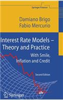 Interest Rate Models - Theory and Practice