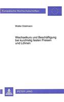 Wechselkurs Und Beschaeftigung Bei Kurzfristig Festen Preisen Und Loehnen