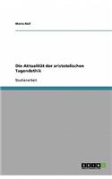 Die Aktualität der aristotelischen Tugendethik