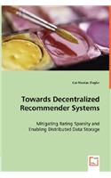 Towards Decentralized Recommender Systems
