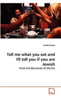 Tell me what you eat and I'll tell you if you are Jewish