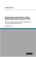 Beziehungen zwischen Israel und der Bundesrepublik Deutschland seit 1949