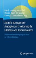 Aktuelle Managementstrategien Zur Erweiterung Der Erlösbasis Von Krankenhäusern