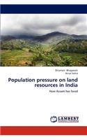 Population Pressure on Land Resources in India