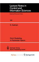 Root Clustering in Parameter Space