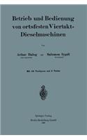 Betrieb Und Und Bedienung Von Ortsfesten Viertakt-Dieselmaschinen
