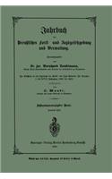 Jahrbuch der Preutzischen Forst- und Jagdgesetzgebung und Verwaltung
