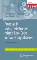 Prozesse in Industriebetrieben Mittels Low-Code-Software Digitalisieren
