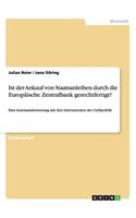 Ist der Ankauf von Staatsanleihen durch die Europäische Zentralbank gerechtfertigt?