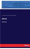 Alexis: Drama(German)