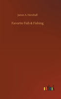 Favorite Fish & Fishing