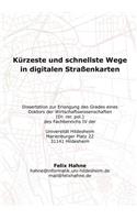 Kürzeste und schnellste Wege in digitalen Straßenkarten