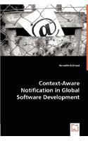 Context-Aware Notification in Global Software Development