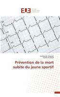 Prévention de la Mort Subite Du Jeune Sportif