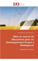 Mise En Oeuvre Du M�canisme Pour Un D�veloppement Propre � Madagascar