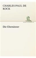 Die Ehemanner: (German)