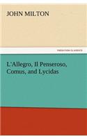 L'Allegro, Il Penseroso, Comus, and Lycidas