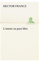 L'amour au pays bleu