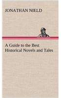 Guide to the Best Historical Novels and Tales