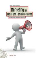 Marketing Fur Klein- Und Familienbetriebe