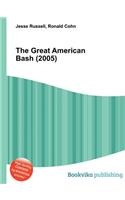 The Great American Bash (2005): (English)