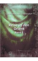 Reise in den Orient Band 2: (German)