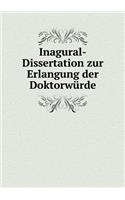 Inagural-Dissertation Zur Erlangung Der Doktorwürde