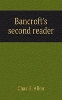 Bancroft's second reader