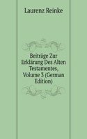 Beitrage Zur Erklarung Des Alten Testamentes, Volume 3 (German Edition)