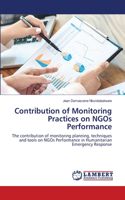 Contribution of Monitoring Practices on NGOs Performance